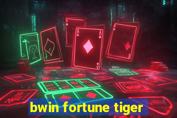 bwin fortune tiger